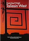 Frank Lloyd Wright: Taliesin West (Global Architecture Traveler)