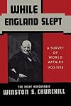 While England Slept [= Arms and the Covenant]