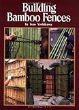 Building Bamboo Fences