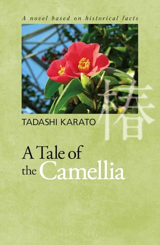 A Tale of the Camellia