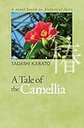 A Tale of the Camellia