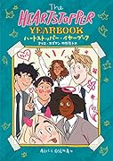 The HEARTSTOPPER YEARBOOK ハートストッパー・イヤーブック