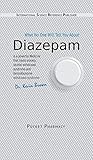Diazepam What No One Will Tell You About