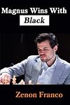 Magnus Wins With Black