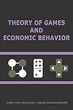 Theory Of Games And Economic Behavior