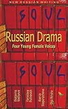 Russian Drama: Four Young Female Voices (New Russian Writing)