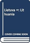 Lietuva =: Lithuania