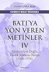 Batı'ya Yön Veren Metinler IV: Moderniteye Doğru Katolik Modern Dünya (1800-1970)