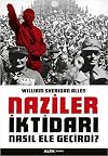 Naziler Iktidari Nasil Ele Gecirdi?