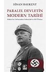 Paralel Devletin Modern Tarihi - Röhm'ün SA'larindan Fethullah'in FETÖ'süne