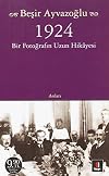 1924 Bir Fotoğrafın Uzun Hikayesi (Turkish Edition)