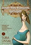 Benim Tatli Komposto Gunlugum