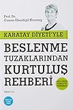 Karatay Diyetiyle Beslenme Tuzaklarndan Kurtulu Rehberi