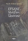 Efsane ve Motifler Uzerine