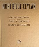 Turkey Cinemascope Nuri Bilge Ceylan