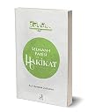 Selman-ı Farisi ve Hakikat