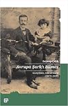 Avrupa Sarkโi Bilmez: Elestirel Bir Sรถylem (1872-1932)