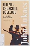 Hitler ve Churchill Düellosu; 80 Gün Süren Büyük Kapisma
