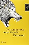 Los corruptores (Spanish Edition)