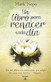 Un libro para renacer cada dia (The Book of Awakening) (Spanish Edition) (Aguilar Fontanar)