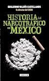 Historia del narcotrafico en México / A History of Drug Trafficking in Mexico (Spanish Edition)