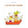 ¡Ya no hay lugar! (Especiales de a la Orilla del Viento) (Spanish Edition) (Especiales de a la orilla del viento / On the edge of the wind)