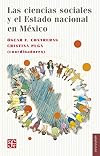 Las ciencias sociales y el Estado nacional en México (Sociología) (Spanish Edition)