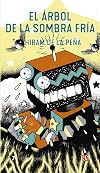 El &aacute;rbol de la sombra fr&iacute;a (Spanish Edition)