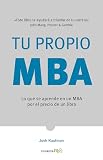 Tu Propio Mba Lo Que Se Aprende En Un Mba Por El Precio De Un Libro The Personal Mba Master The Art Of Business