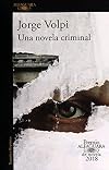 Una novela criminal