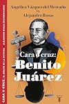 Cara o cruz: Benito Juárez / Heads or Tails: Benito Juarez (CARA O CRUZ / HEADS OR TAILS) (Spanish Edition)