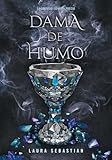 Dama De Humo Lady Smoke Princesa De Cenizas