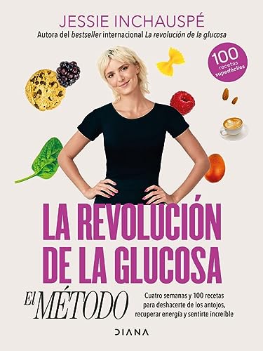 Portada de La revolución de la glucosa: El método / The Glucose Goddess Method (Spanish Edition)