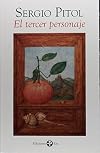El tercer personaje (Spanish Edition)