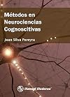 Métodos en neurociencias cognoscitivas