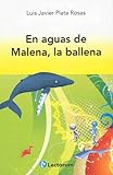 En Aguas De Malena La Ballena Biblioteca Juvenil Spanish Edition