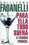 Para ella todo suena a Franck Pourcel (Spanish Edition)
