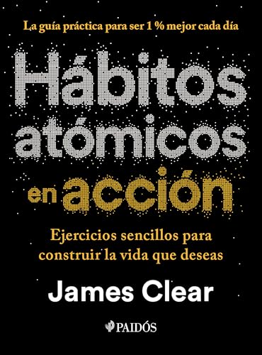 Cover of Hábitos atómicos (Español neutro): Un método sencillo y comprobado para desarrollar buenos hábitos y eliminar los malos