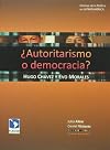 Autoritarismo o democracia? Hugo Chavez y Evo Morales (Spanish Edition)
