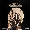 Voz de Malitzin, La