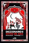 Diccionario de Mitos de Asia