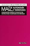Maíz, autonomía y territorio
