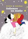Soñemos un sueño