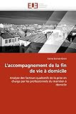 Laccompagnement De La Fin De Vie Domicile
