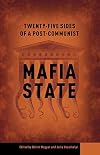 Twenty-five sides of a post-communist mafia state