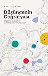 Düsüncenin Cografyasi: Toplum, Tarih ve Kültürden Soyutlanma