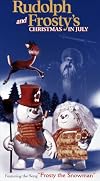 Rudolph and Frosty's Christmas in July [1979 TV movie]