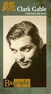 Clark Gable: God Save the King (A&E Biography) [1995 TV episode]