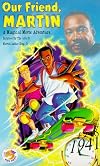 Our Friend, Martin [1999 film]