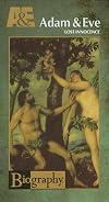 Adam And Eve: Lost Innocence (A&E Biography) [1996 TV episode]